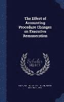 The Effect of Accounting Procedure Changes on Executive Remuneration 1