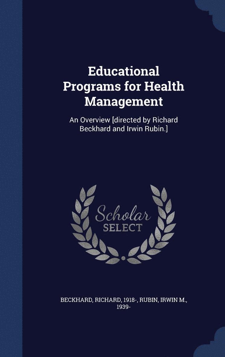 Educational Programs for Health Management 1