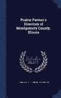 bokomslag Prairie Farmer's Directory of Montgomery County, Illinois