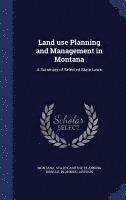 Land use Planning and Management in Montana 1