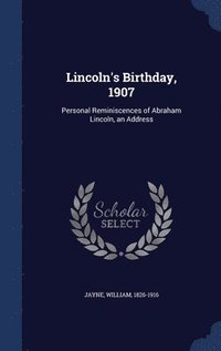 bokomslag Lincoln's Birthday, 1907