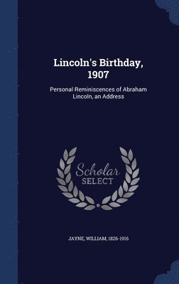 Lincoln's Birthday, 1907 1