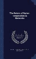 Return of Barter--cooperation in Networks