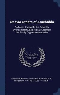 bokomslag On two Orders of Arachnida