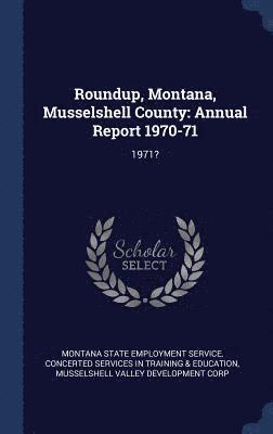 bokomslag Roundup, Montana, Musselshell County