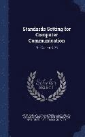 bokomslag Standards Setting for Computer Communication
