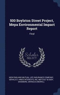 bokomslag 500 Boylston Street Project, Mepa Environmental Impact Report
