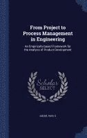 bokomslag From Project to Process Management in Engineering