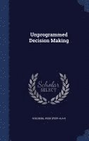 bokomslag Unprogrammed Decision Making