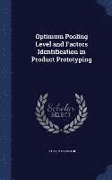 bokomslag Optimum Pooling Level and Factors Identification in Product Prototyping