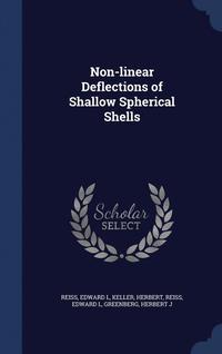 bokomslag Non-linear Deflections of Shallow Spherical Shells