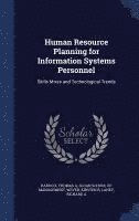 Human Resource Planning for Information Systems Personnel 1