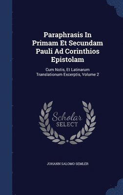 bokomslag Paraphrasis In Primam Et Secundam Pauli Ad Corinthios Epistolam