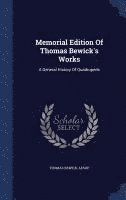Memorial Edition Of Thomas Bewick's Works 1