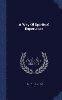bokomslag A Way Of Spiritual Experience