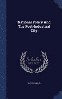 bokomslag National Policy And The Post-Industrial City