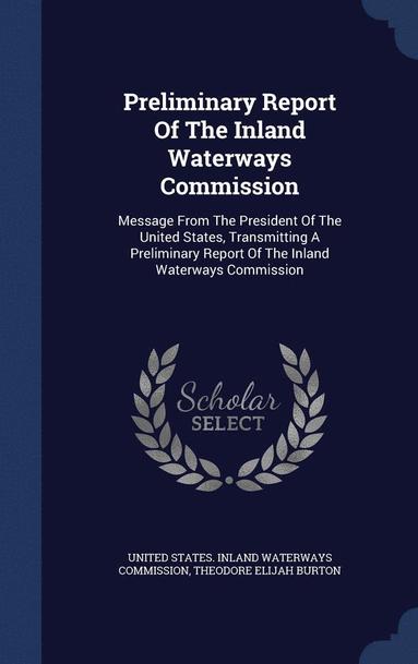 bokomslag Preliminary Report Of The Inland Waterways Commission