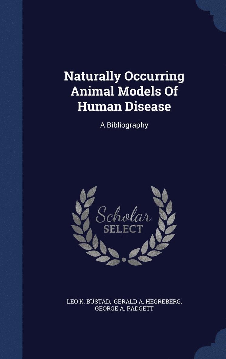 Naturally Occurring Animal Models Of Human Disease 1