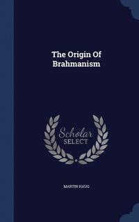bokomslag The Origin Of Brahmanism