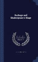 bokomslag Burbage and Shakespeare's Stage