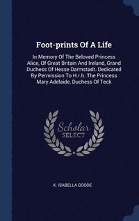 bokomslag Foot-prints Of A Life