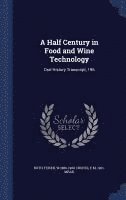 A Half Century in Food and Wine Technology 1
