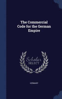 bokomslag Commercial Code for the German Empire