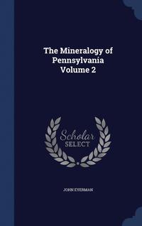 bokomslag The Mineralogy of Pennsylvania Volume 2