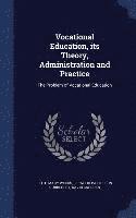 bokomslag Vocational Education, its Theory, Administration and Practice