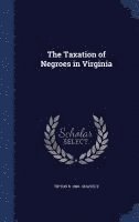 The Taxation of Negroes in Virginia 1