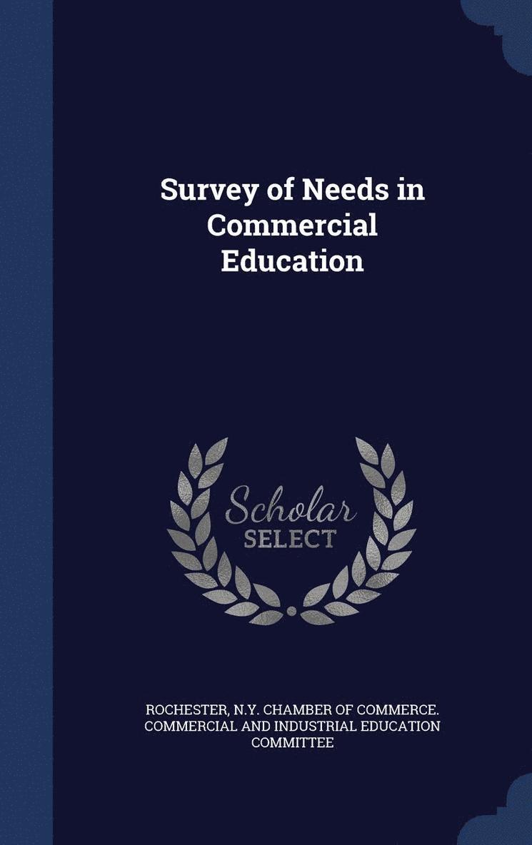 Survey of Needs in Commercial Education 1