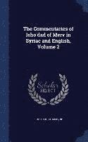 bokomslag The Commentaries of Isho'dad of Merv in Syriac and English, Volume 2