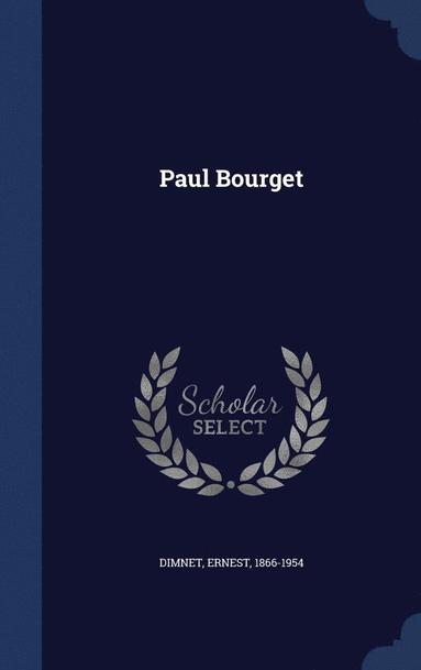 bokomslag Paul Bourget
