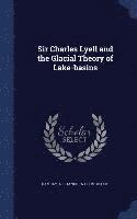 bokomslag Sir Charles Lyell and the Glacial Theory of Lake-basins