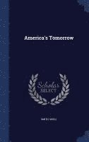 bokomslag America's Tomorrow