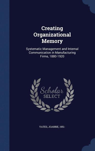 bokomslag Creating Organizational Memory