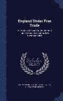 bokomslag England Under Free Trade