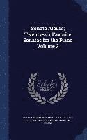 bokomslag Sonata Album; Twenty-six Favorite Sonatas for the Piano Volume 2