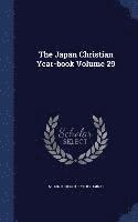 bokomslag The Japan Christian Year-book Volume 29