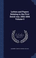 bokomslag Letters and Papers Relating to the First Dutch war, 1652-1654 Volume 5