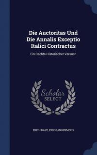 bokomslag Die Auctoritas Und Die Annalis Exceptio Italici Contractus