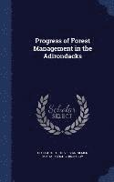 bokomslag Progress of Forest Management in the Adirondacks