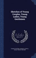 Sketches of Young Couples, Young Ladies, Young Gentlemen 1
