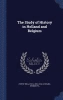 bokomslag Study of History in Holland and Belgium