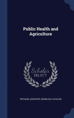 bokomslag Public Health and Agriculture