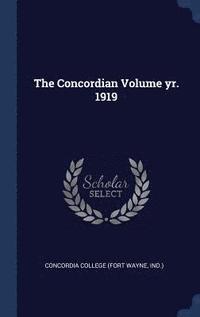 bokomslag The Concordian Volume yr. 1919