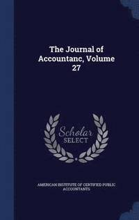 bokomslag The Journal of Accountanc, Volume 27