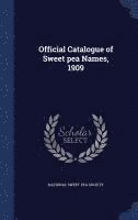 Official Catalogue of Sweet pea Names, 1909 1