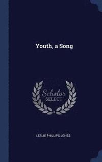 bokomslag Youth, a Song