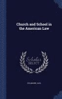 bokomslag Church and School in the American Law